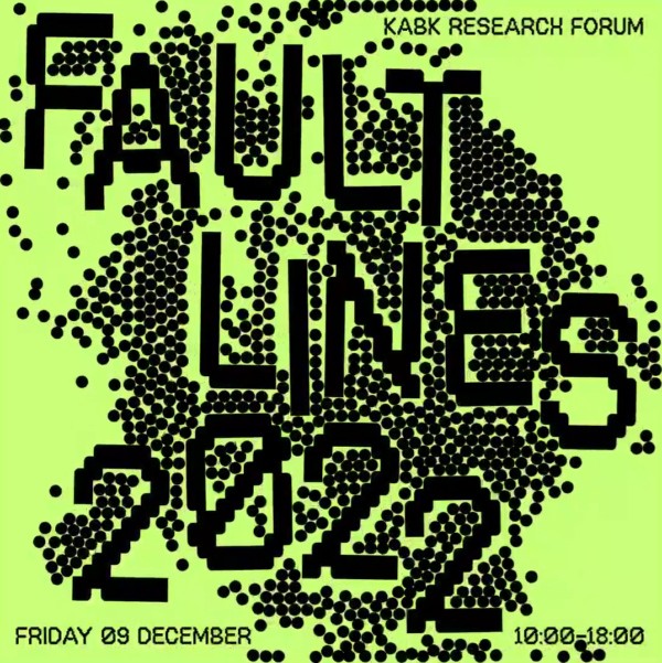 Fault Lines: KABK Research Forum 2022
